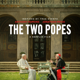 “The Two Popes” Movie Viewing and Discussion: Part 1 on Sunday, February 23 at 3pm in St. John Powers Hall