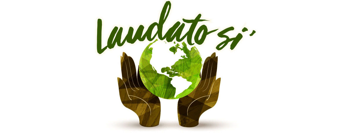 Laudato Si' – St. John – St. Paul Catholic Collaborative