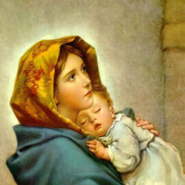 Thursday, January 1: Solemnity of Mary, Holy Mother of God – A Holy Day of Obligation
