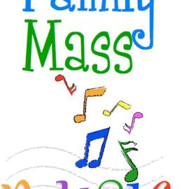 Sunday 9:00am Family Mass Music Opportunities