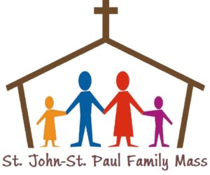 Sunday 9am Family Mass – St. John – St. Paul Catholic Collaborative