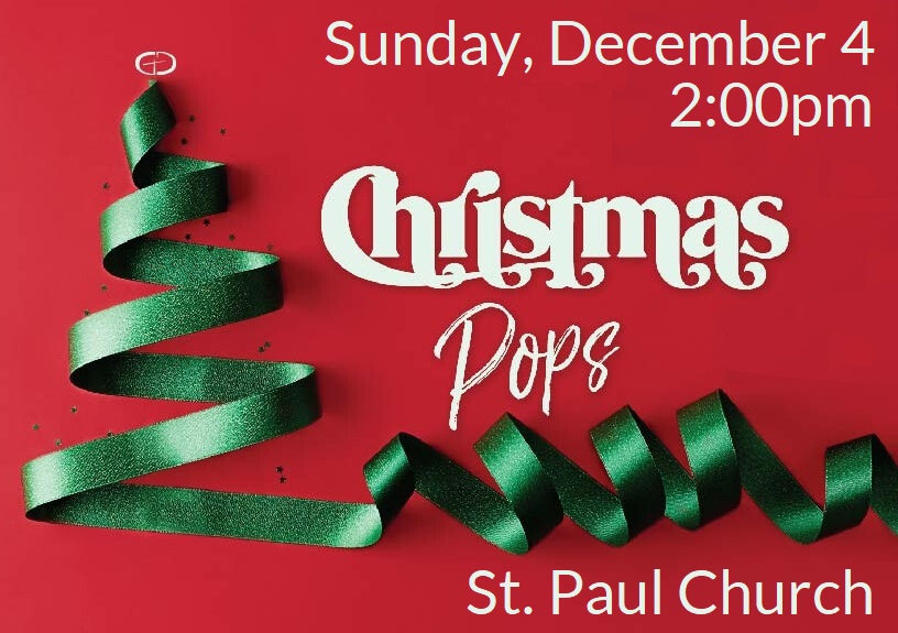 St. Paul “Christmas Pops Concert” Sunday, December 4 at 200pm St