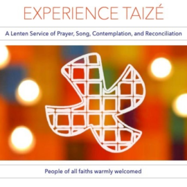 Taizé Prayer Service with Opportunity for the Sacrament of Reconciliation – Monday, March 11 at 7:00pm at St. Paul