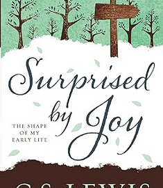 Collaborative Book Club: “Surprised by Joy” by C.S. Lewis Begins May 9