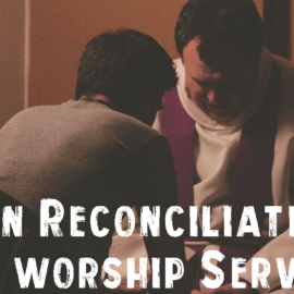Friday, March 21 at 5:00pm: Teen Reconciliation and Worship Service at St. John the Evangelist Church