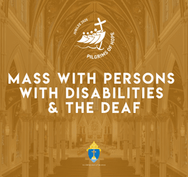 April 27: Mass Honoring Persons with Disabilities and the Deaf Community at the Cathedral in Boston