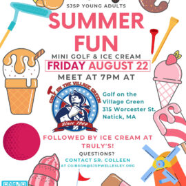 Friday, August 22: More Summer Fun with the Young Adult Ministry!