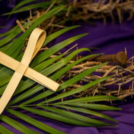A Holy Week Reflection by Sister Colleen Gibson, SSJ A Holy Week Reflection by Sister Colleen Gibson, SSJ