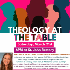 Saturday, March 21: Young Adult Ministry “Theology at the Table” at St. John