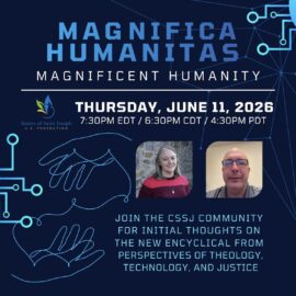 Sr. Colleen on CSSJ Panel to discuss Pope Leo XIV’s first encyclical, <i>Magnifica humanitas</i> Sr. Colleen on CSSJ Panel to discuss Pope Leo XIV’s first encyclical, <i>Magnifica humanitas</i>