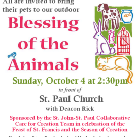 “Blessing of the Animals” – This Sunday, October 4 at 2:30pm at St. Paul Church “Blessing of the Animals” – This Sunday, October 4 at 2:30pm at St. Paul Church