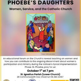 October 1: “Phoebe’s Daughters: Women, Service, and the Catholic Church” October 1: “Phoebe’s Daughters: Women, Service, and the Catholic Church”