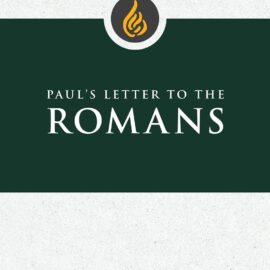 Tuesday Evening Bible Study: Paul’s Letter to the Romans Tuesday Evening Bible Study: Paul’s Letter to the Romans